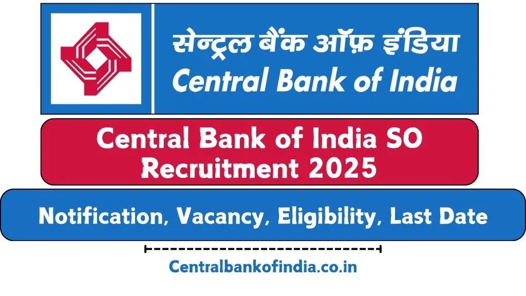 Central Bank of India SO Recruitment 2025